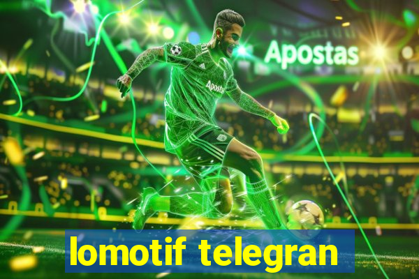 lomotif telegran